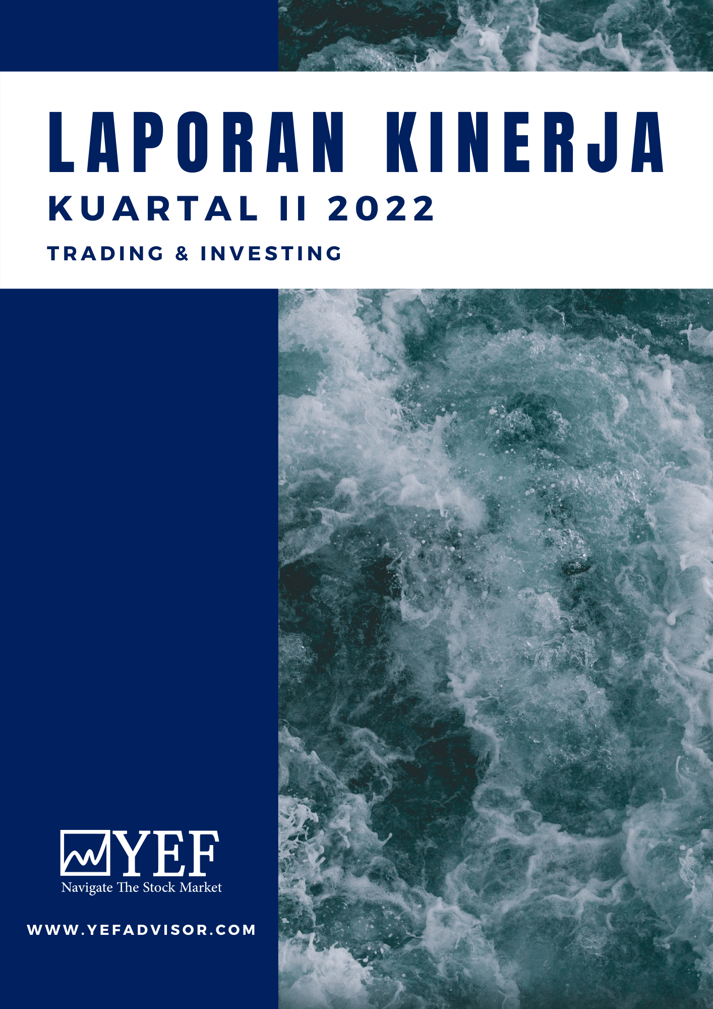 Laporan Kinerja Kuartal II 2022 – YEF Advisor